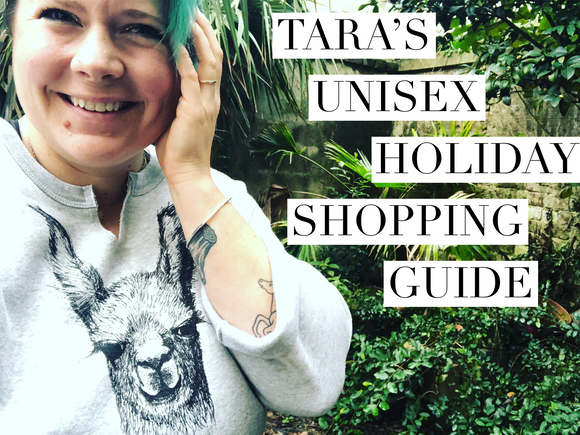 Tara's Unisex Holiday Gift Guide