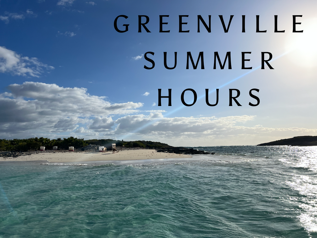 Greenville Summer Hours