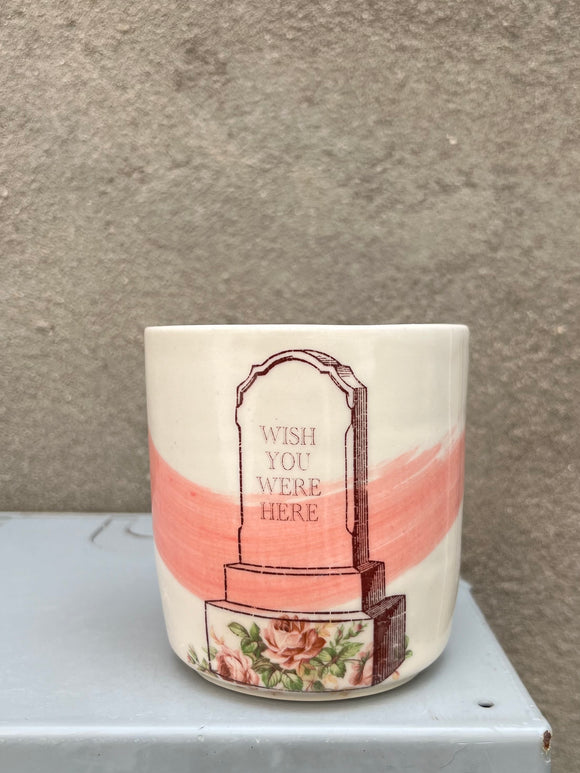 Wish You Were Here Ceramic Cup