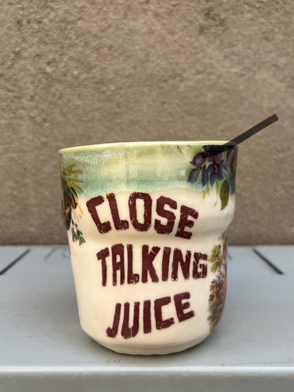 Close Talking Juice Ceramic Cup