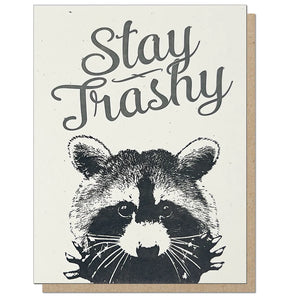 Stay Trashy Raccoon Card