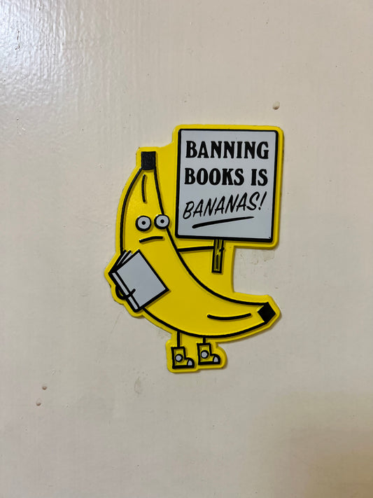 Banning Books is Bananas Magnet