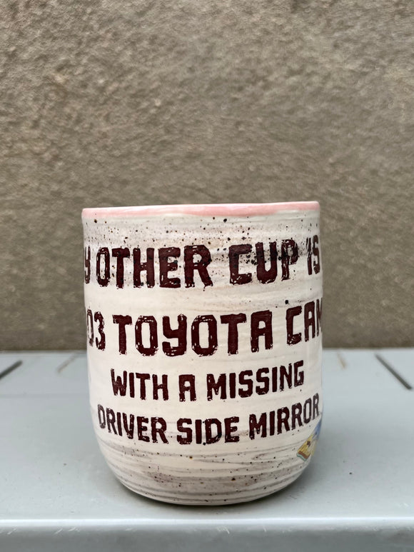 My Other Cup Is a Toyota Camry