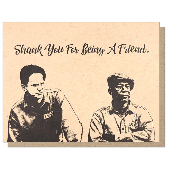 Shank You For Being a Friend